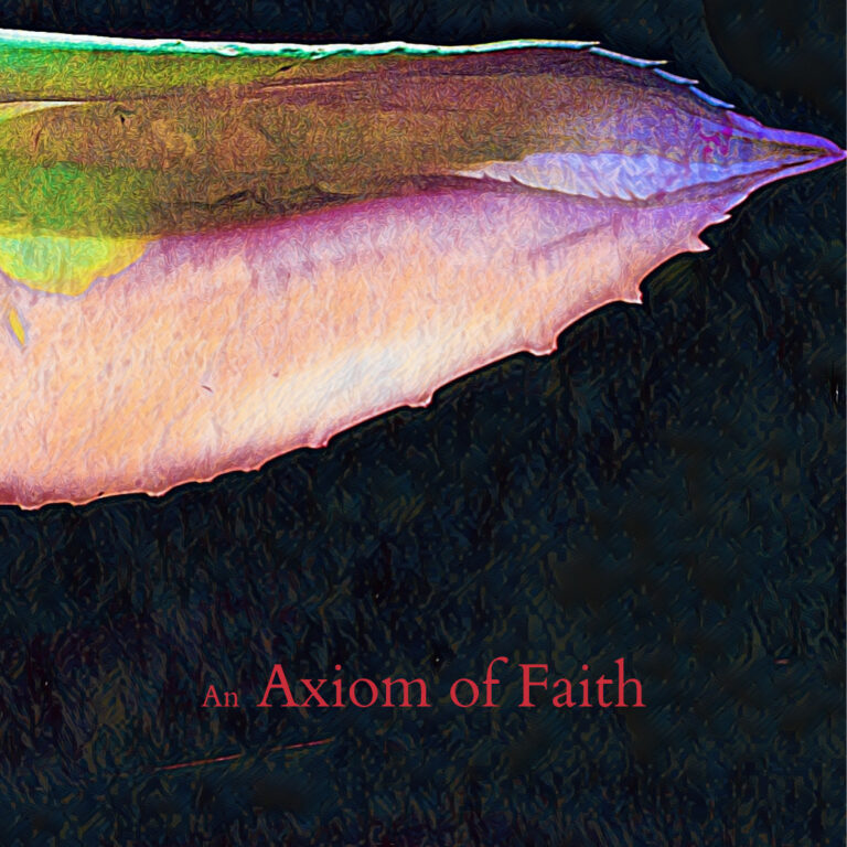Spiritual Journeys – an Axiom of Faith